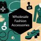 Best Bella K Wholesale Fashion Accessories