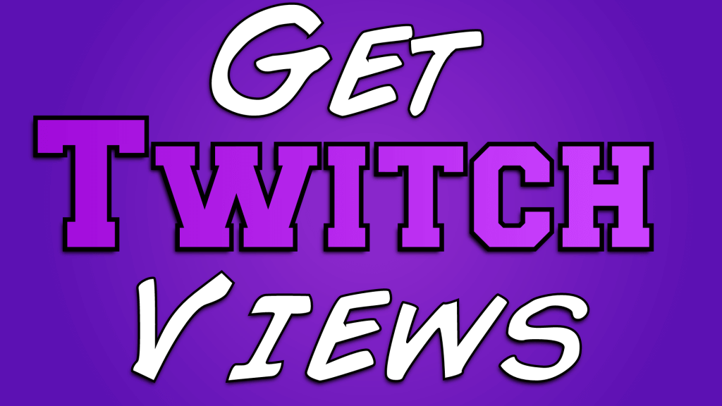 How to get more views on Twitch