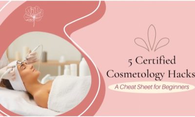 5 Certified Cosmetology Hacks