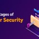 Top Advantages of Cyber Security